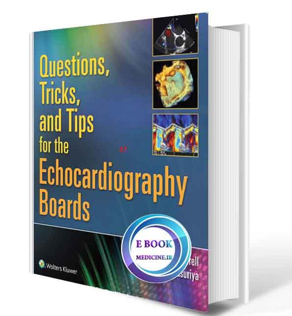 دانلود کتابQuestions, Tricks, and Tips for the Echocardiography Boards (ORIGINAL PDF) 